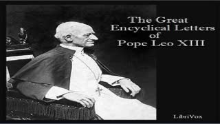 Great Encyclical Letters of Pope Leo XIII | Pope Leo XIII | Christianity - Other | English | 5/13