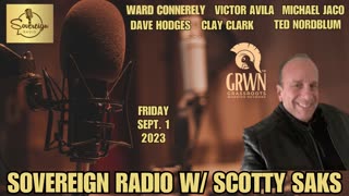 SOVEREIGN RADIO w SCOTTY SAKS: Connerly, Avila, Clark, Jaco, Hodges & Nordblum