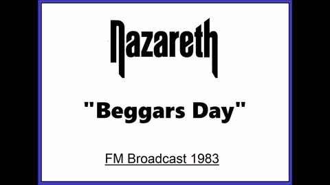 Nazareth - Beggars Day (Live in Vancouver, Canada 1983) FM Broadcast