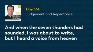 Day 361: Judgment and Repentance — The Bible in a Year (with Fr. Mike Schmitz)