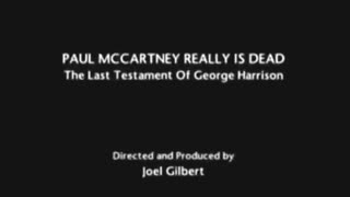 Paul McCartney Really Is Dead - The Last Testament of George Harrison