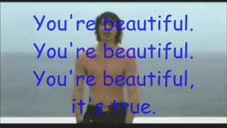 You Are Beautiful by James Blunt (lyrics)