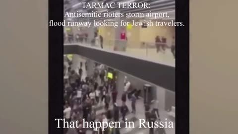 Anti Israel Riots at Russian Airport ! WOW
