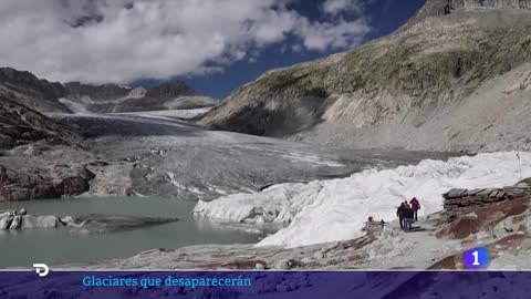 CRISIS CLIMÁTICA: UN TERCIO de los GLACIARES del mundo NO EXISTIRÁN EN 2050 | RTVE