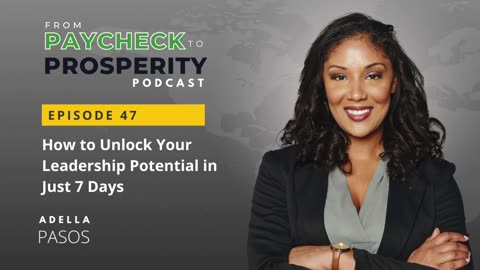 How to Unlock Your Leadership Potential in Just 7 Days