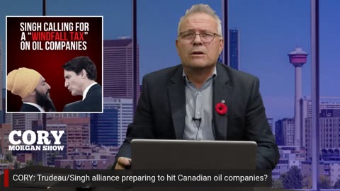 Is the Trudeau/Singh alliance preparing to hit Canadian oil companies?