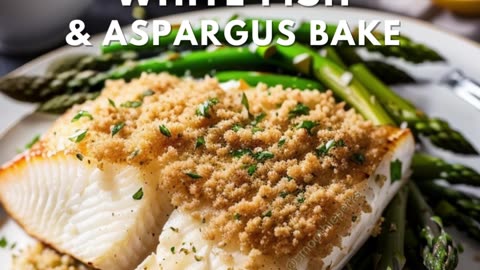 Herbed White Fish and Asparagus Bake Recipe
