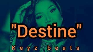 DESTINE", (FREEE) Amapiano X Afrobeats music