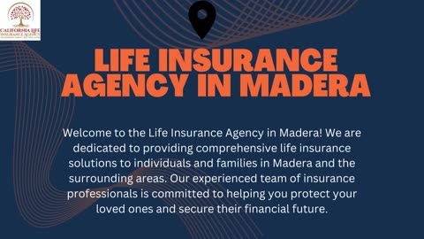Life insurance agency in Madera