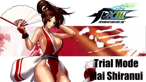 King of Fighters XIII - Trial Mode _ Mai Shiranui (60fps)