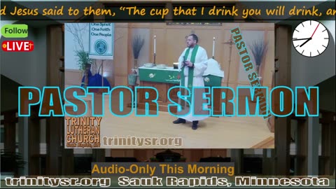 20240428 Apr 28th Pastor Sermon Trinity Lutheran Sauk Rapids MN