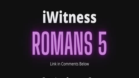Romans 5 Read Discuss