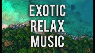 Exotic Relaxing Music for Stress Relief | Meditation Music, Sleep Music, Study Music