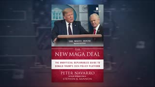 'The New MAGA Deal' | Dr. Navarro's New Book Break Down The Trump 2024 Plan To Save America