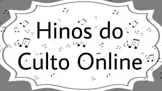 Hinos do culto online - Argentina 04/10/2023 19:30