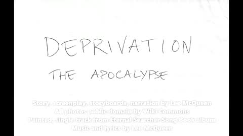 Deprivation: The Apocalypse