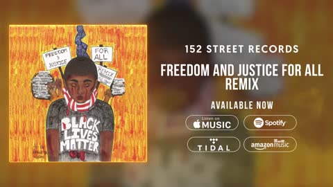 Freedom And Justice For All Remix