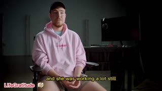 Mr Beast - Thanks mom for all that you did for me. I want you to be part of my success!