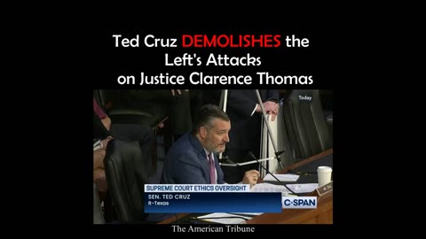 Ted Cruz Responding to the Left's Attack on Justice Clarence Thomas is FIRE!