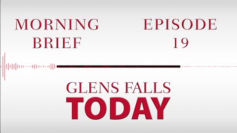 Glens Falls TODAY: Morning Brief - Episode 19: Glens Falls Market Center | 10/11/22