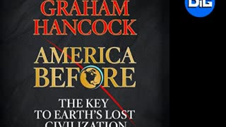 America Before | Part 8-10 By Graham Hancock [FULL AUDIOBOOK]