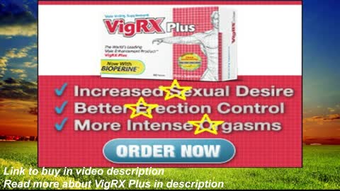 VigRX Plus is the Best-Selling Male Enhancement Supplement, for bigger, harder erecti0ns!