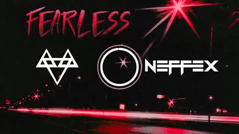 NEFFEX - Fearless💥