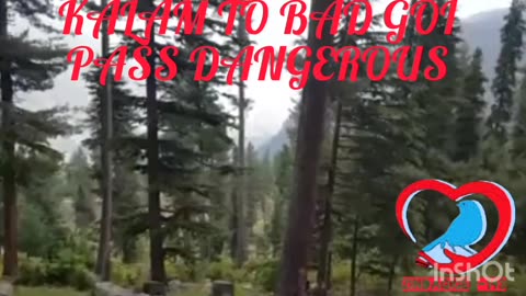 KUMRAT To BADGOI PASS KALAM VALLEY NORTHERN AREA OF PAKISTAN