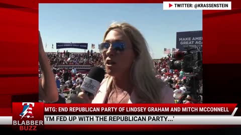 MTG: End Republican Party of Lindsey Graham and Mitch McConnell