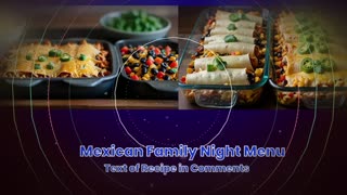 Mexican Family Night Menu