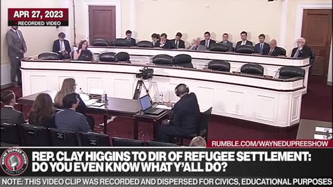 Rep. Clay Higgins Questions Director Of Office Of Refugee Resettlement