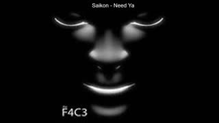 Saikon - Need Ya