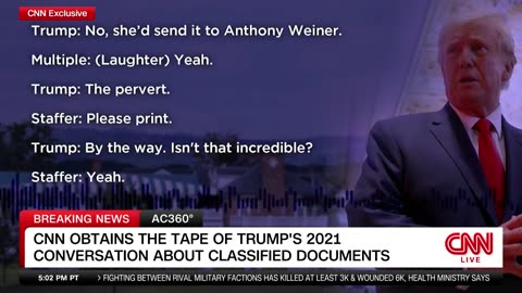 CNN obtains tapes of Trump's 2021 conversation about Classified Documents