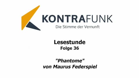 Lesestunde - Folge 36: „Phantome“ von Maurus Federspiel