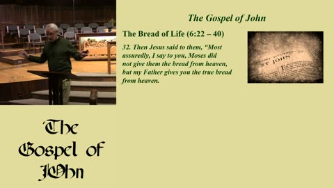 17. The Bread of Life (6:22 – 40, 3/5/2023)