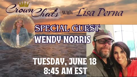 Crown Chats-Becoming The Overcomer with Wendy Norris