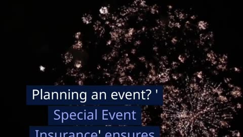 Special Event Insurance: Celebrate Stress-Free