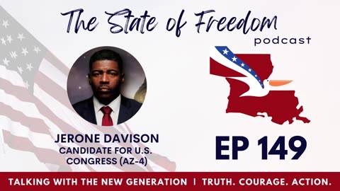 #149 Faith & Politics w/ Jerone Davison (AZ-4)
