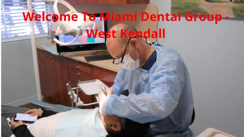Miami Dental Group - Root Canal in West Kendall, FL