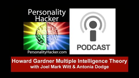 Howard Gardner Multiple Intelligence Theory | Personalityhacker.com