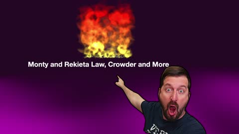 Rekieta Law vs Monty, Crowder and More