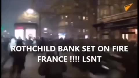 NGÂN HÀNG ROTHCHILD CHÁY - PHÁP - LSNT 🇺🇸ROTHCHILD BANK SET ON FIRE - FRANCE - LSNT 🇪🇸BANCO ROTHCHILD ENCENDIDO - FRANCIA 🇫🇷INCENDIE DE LA BANQUE ROTHCHILD - FRANCE