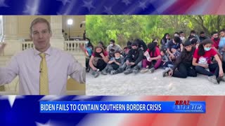 REAL AMERICA -- Dan Ball W/ Rep. Jim Jordan, The Latest On Biden's Border Crisis, 2/9/22