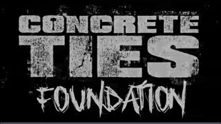 Concrete Ties: Foundation Documentary Trailer