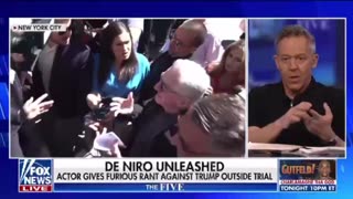 Gutfeld on Di Niro- he is an ultimate selfish self-absorbed prick