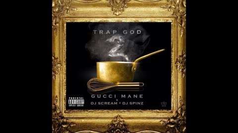 Gucci Mane - Trap God 2 Mixtape