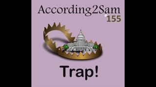 According2Sam #155 'Trap!'