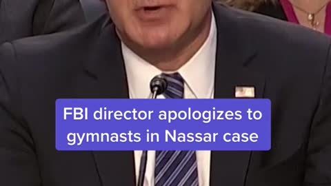 FBI director apologizes to gymnasts in Nassar case