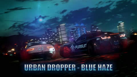 Urban Dropper - Blue Haze ♫