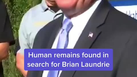 Human remains found in search for Brian Laundrie